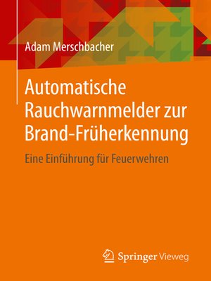 cover image of Automatische Rauchwarnmelder zur Brand-Früherkennung